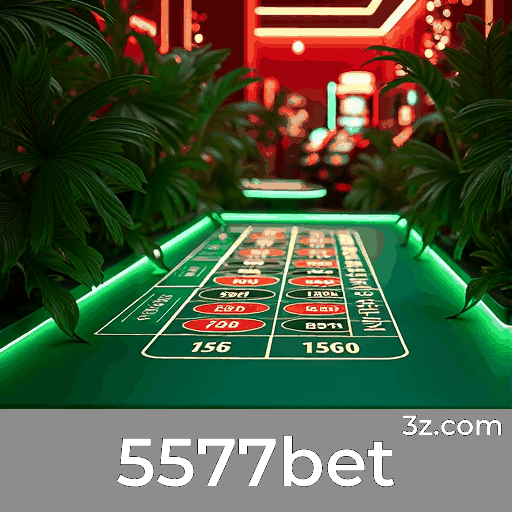 5577bet: Desbloqueie Experiências Exclusivas com Suas Vantagens de Membro